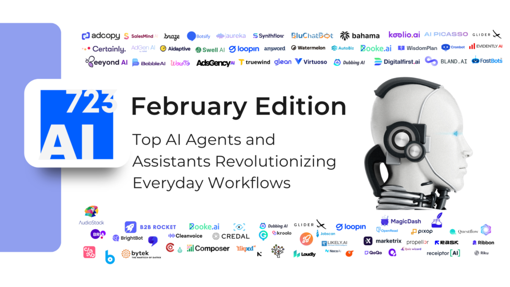 February Edition: Top AI Agents and Assistants Revolutionizing Everyday Workflows